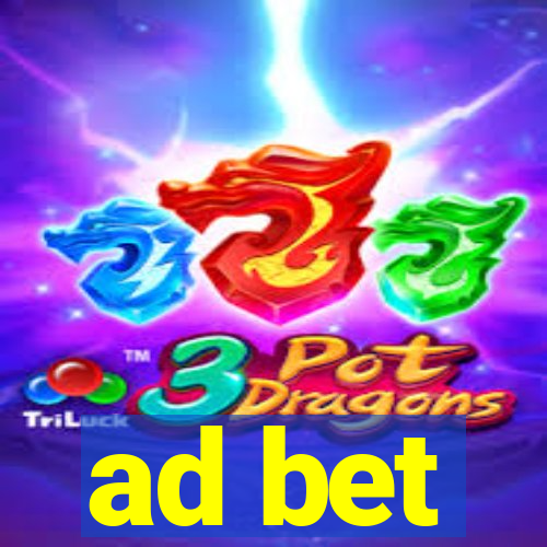 ad bet